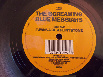 The Screaming Blue Messiahs - I wanna be a flintstone / Jerry´s electric .... 45