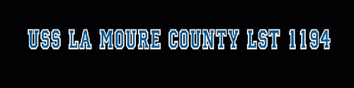 USS LA MOURE COUNTY LST 1194 Decal US NAVY Military S01 - Picture 2 of 2