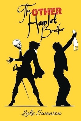 Luke Swanson The Other Hamlet Brother (Paperback) (UK IMPORT)