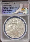 2025 Silver Eagle ANACS MS70 Eagle Privy First Release #239 of 2,673