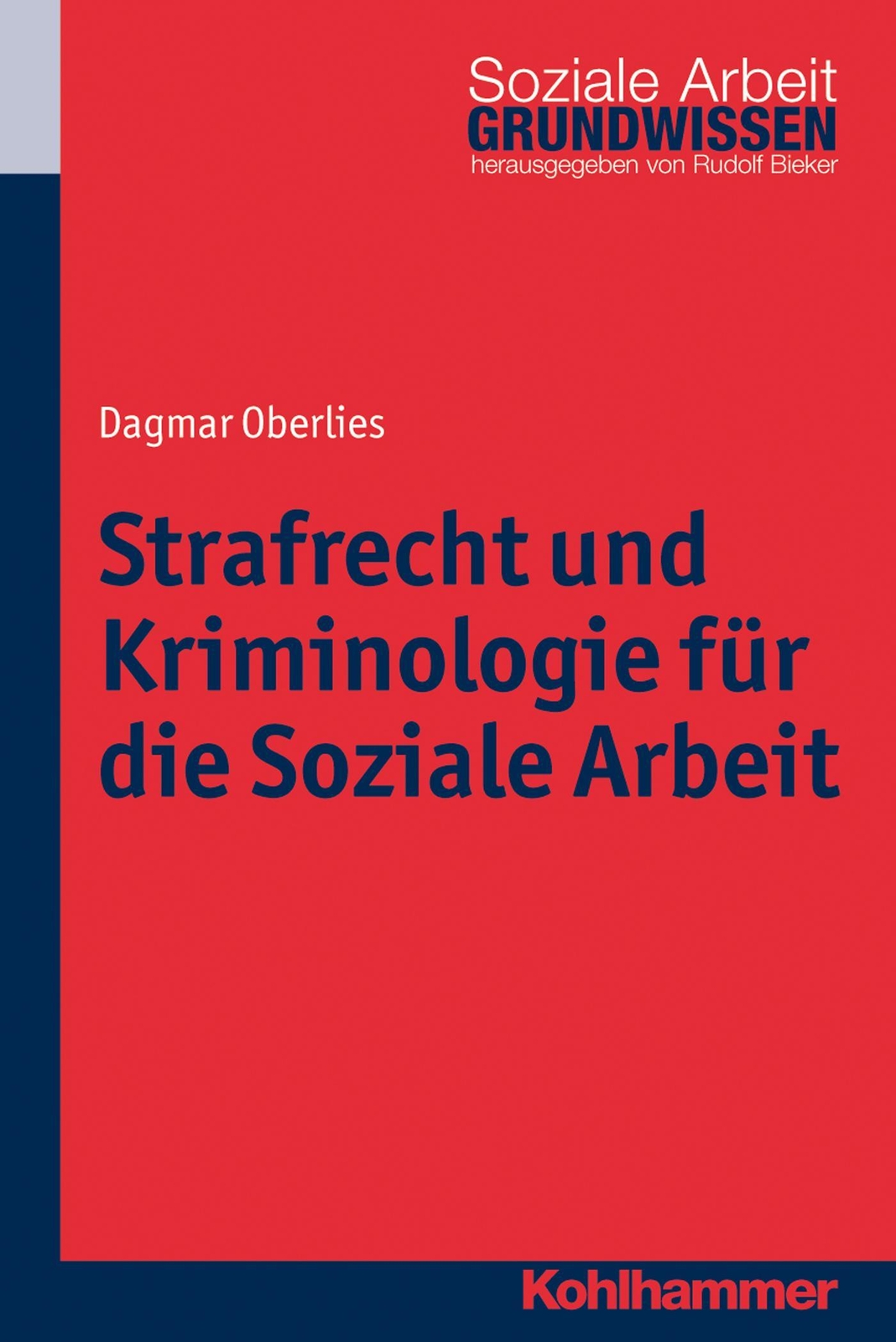 Thumbnail - Strafrecht Und Kriminologie Für Die Soziale Arbeit Dagmar Oberlies