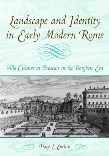 Landscape and Identity in Early Modern Rome: Villa Culture at Frascati in  the B 9780521592574 | eBay