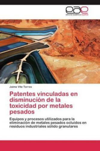 Thumbnail - Patentes Vinculadas En Disminución De La Toxicidad Por Metales Pesados