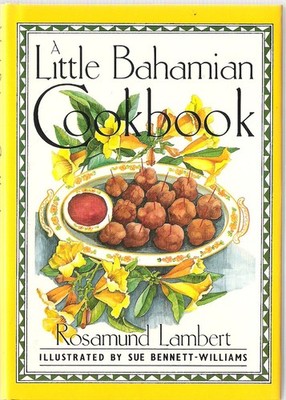 A Little Bahamian Cookbook (International Little Cookbooks)