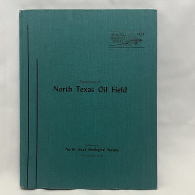 #ad Symposium Of North Texas Oil Field 1962 Published NorthTexas Geological Society $24.99
