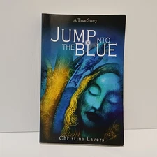 Jump into the Blue by C.L. Lavers (English) Paperback Book