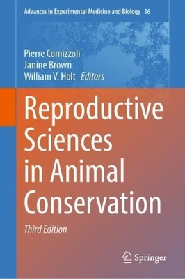 Reproductive Sciences in Animal Conservation - 9783031877063