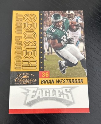 2007 Donruss Classics - Monday Night Heroes Brian Westbrook #MNH-30 /1000 Eagles