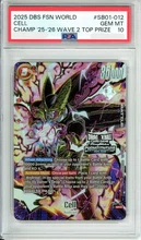 2026-07-21 · $662 · Dragon Ball Graded: Cell SB01-012 Champ25-26 Wave 2 Top Prize PSA 10