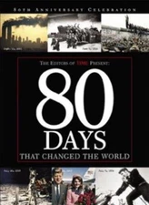 80 Days That Changed the World by Time Magazine