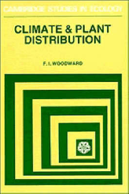 Climate and Plant Distribution Woodward Paperback Cambridge University Press