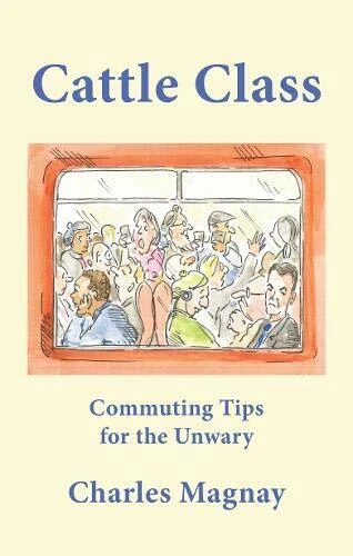 Cattle Class: Commuting Tips for the Unwary-Charles Magnay - Picture 1 of 1
