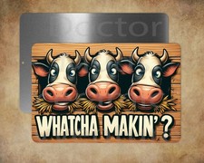 Crazy Cows Whatcha Makin'? bakers cooking 8 x 12" metal sign Made in USA