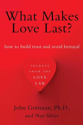 John Gottman (u. a.) | What Makes Love Last? | Taschenbuch | Englisch (2024)