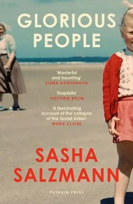 Glorious People Sasha Salzmann Taschenbuch 336 S. Englisch 2025 Pushkin Press