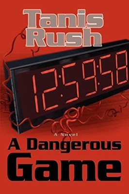 Rush - A Dangerous Game - New paperback or softback - 45 - X555z