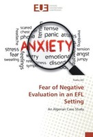 Fear Of Negative Evaluation In An EFL Setting Nadia Idri