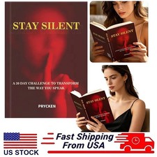 Stay Silent Book, A 30 Day Challenge to Maste...