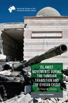ISLAMIST MOVEMENTS DURING THE TUNIS by DONKER TEIJE H Paperback Self Help