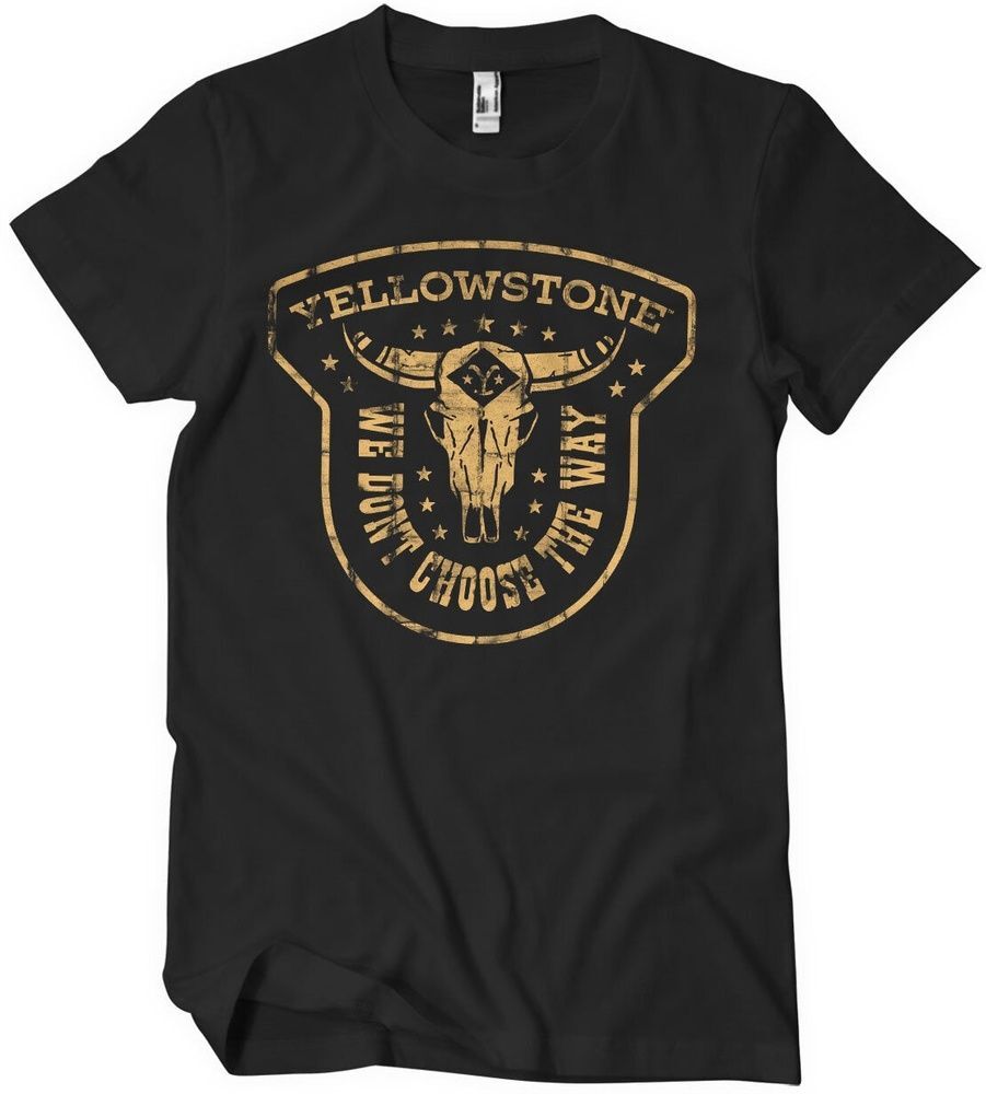 Yellowstone We Don't Choose The Way Big Tall T-Shirt PM-1-YSTN008-H84-4