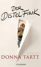 Der Distelfink Roman Donna Tartt, Donna, Rainer Schmidt  und Kristian Lu 1219899