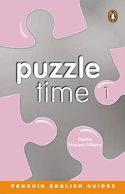 Puzzle Time: Penguin Reader Level 1&2 1 (Penguin English guides) - Howard-Willia