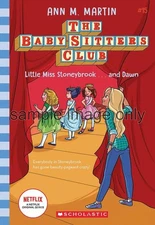 Baby-Sitters Club #15: Little Miss Stoneybrook...and Dawn Netflix Edition by An