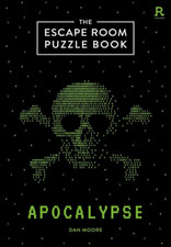 The Escape Room Puzzle Book - Apocalypse: 50 Escape Room Style Puzzles to Solve!