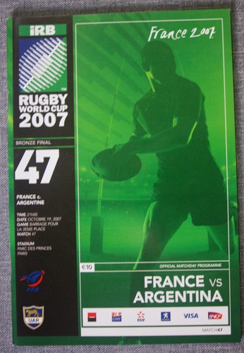 Spielprogramm Rugby WM 2007 Bronzemedaille, Frankreich gegen Argentinien
