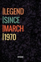 Legend Since March 1970: Vintage Notebook 120 Pages 6X9 Matte