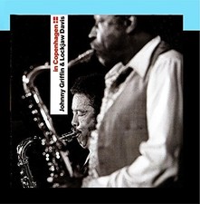 In Copenhagen - Johnny Griffin & Eddie Lockjaw Davis by Johnny Griffin & Eddie L