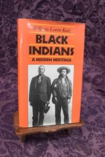 Black Indians by  William Loren Katz  Atheneum 1986 Hardcover Dustjacket