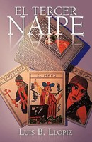Luis B. Llopiz | El Tercer Naipe | Taschenbuch | Spanisch (2012) | Palibrio