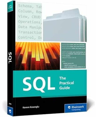 SQL: The Practical Guide to Master - Paperback, by Kerem Koseoglu - New