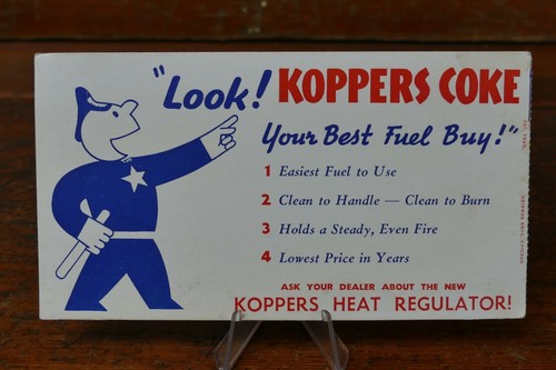 Vintage ANSEHEN! Kopper Cola Kohle Brennstoff Polizist Grafik Werbung Tintenlöscher