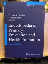 Encyclopedia of Primary Prevention and Health Promotion by Martin Bloom VOLUME 4