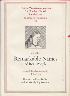 Remarkable Names of Real People John Train Clarkson N. Potter 3.