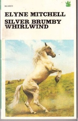 Silver Brumby Whirlwind (The Dragon Books) - Mitchell, Elyne