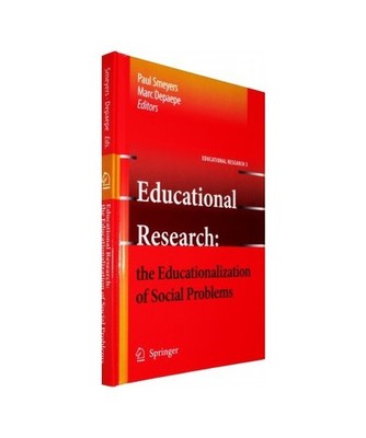 Educational Research: The Educationalization of Social Problems, Paul Smeyers