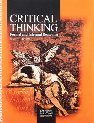 Critical Thinking: Formal and Informal Reasoning