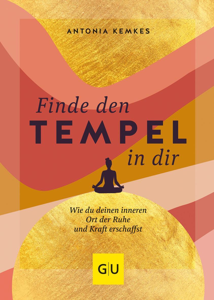 Finde Den Tempel In Dir Antonia Kemkes