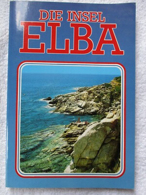 Die Insel Elba, Ditta Vannucci Ivana, Reiseführer/Sachbuch aus Italien, Photos