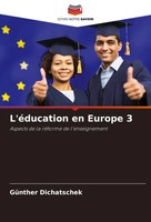 L'éDucation En Europe 3 Aspects De La RéForme De L'enseignement Dichatschek Buch