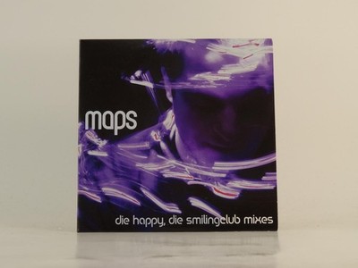 MAPS DIE HAPPY DIE SMILING (E31) 1 Track Promo CD Single including Card Sleeve 