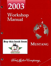 2003 Ford Mustang Workshop Service Shop Repair Manual 2003 Ford Mustang Workshop Service Shop Repair Manual