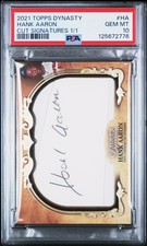 2021 Topps Dynasty Cut Signatures #HA Hank Aaron Cut Signatures 1/1 PSA 10