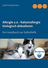 Allergie 2.0 - Katzenallergie biologisch dekodieren... | Buch | Zustand sehr gut