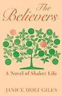 The Believers by Janice Holt Giles (Paperback, 1989)