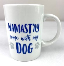 Pearhead 12 oz. "Namast'ay Home with My Dog" Coffee Mug Namaste