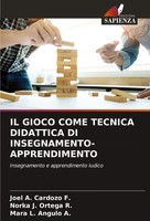 Joel A. Cardozo F. (U. A.) | IL Gioco Come Tecnica Didattica Di...